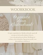 Organisiere deinen Kleiderschrank!: woorkbook